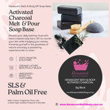 Activated Charcoal Preblended MP Melt & Pour Soap Base Palm Free *NEW Formula*