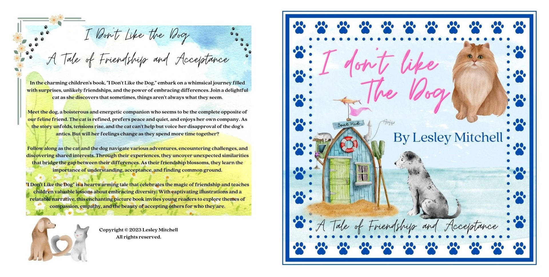 I don't like the dog Book A tale of friendship and Acceptance