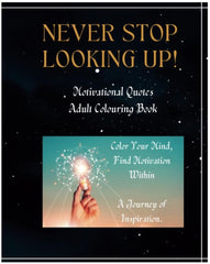 Motivational Quotes Adult Colouring Book: Never Stop Looking Up - Lesley Mitchell